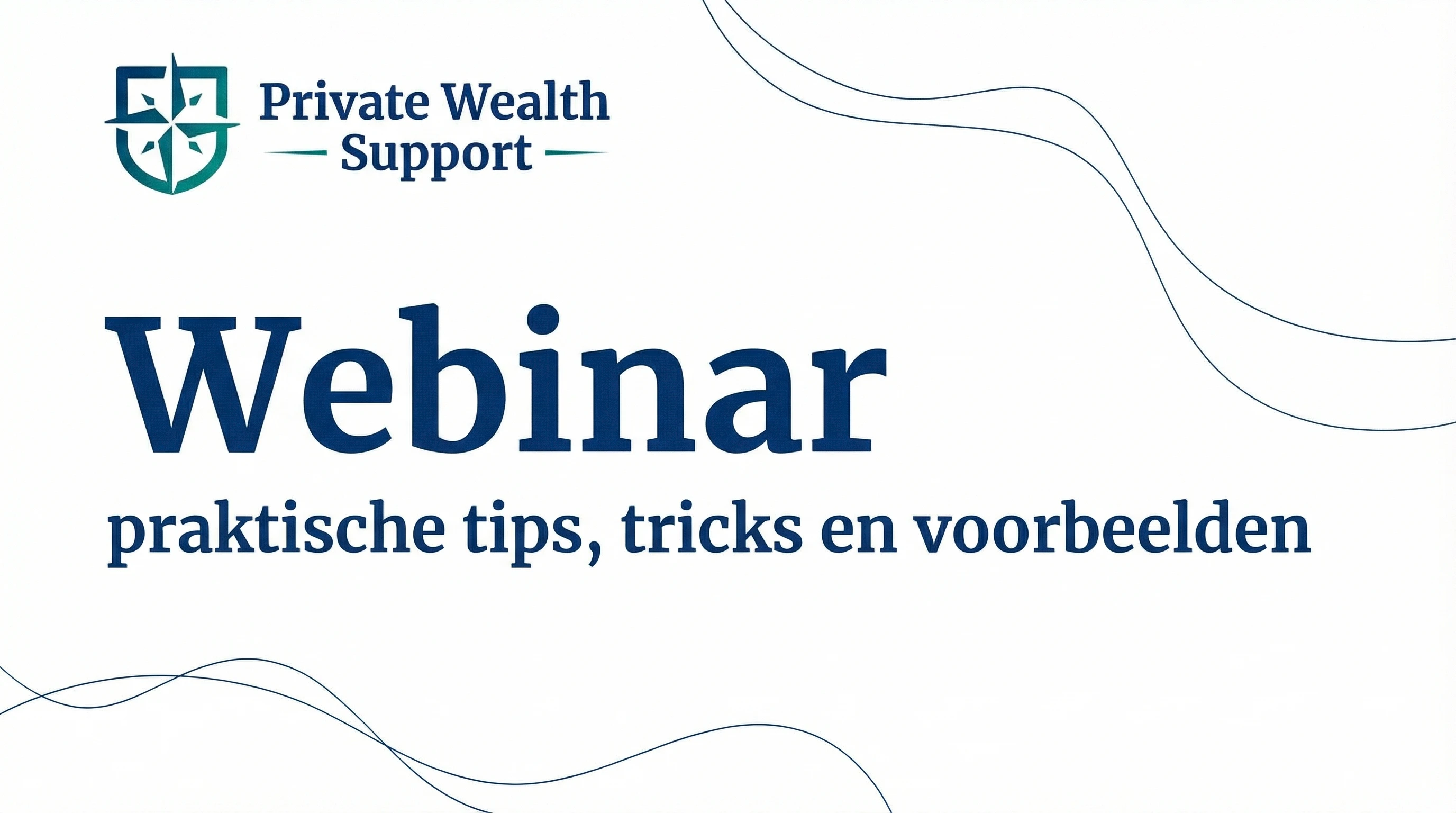 Private Wealth Navigator: overlijden en arbeidsongeschiktheid